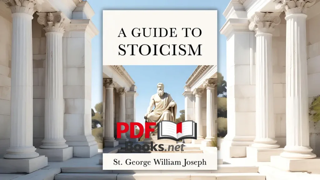 A Guide to Stoicism by St. George William Joseph Stock read free online