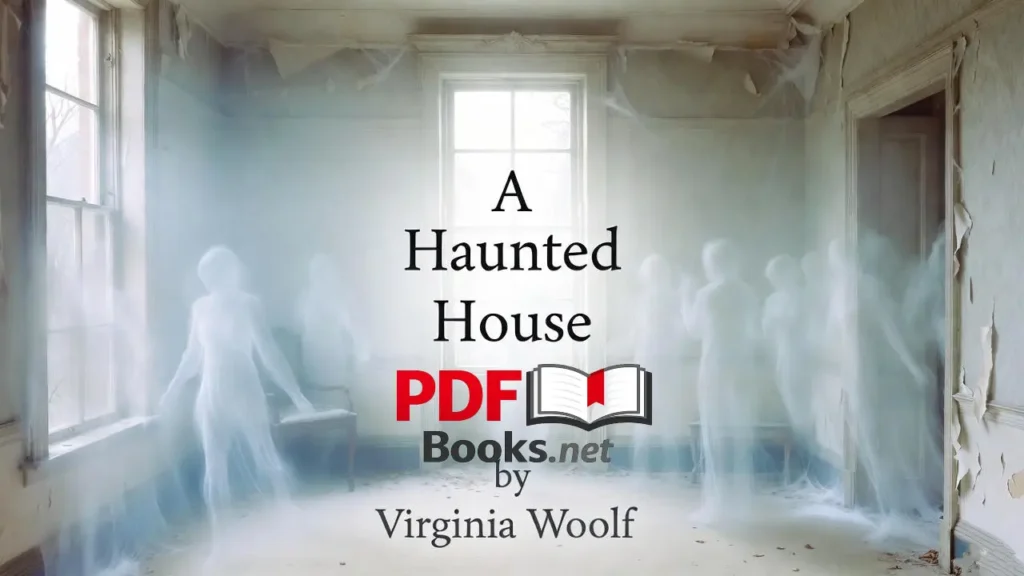 A Haunted House by Virginia Woolf read online free