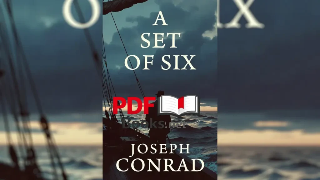 A SET OF SIX by Joseph Conrad read online free