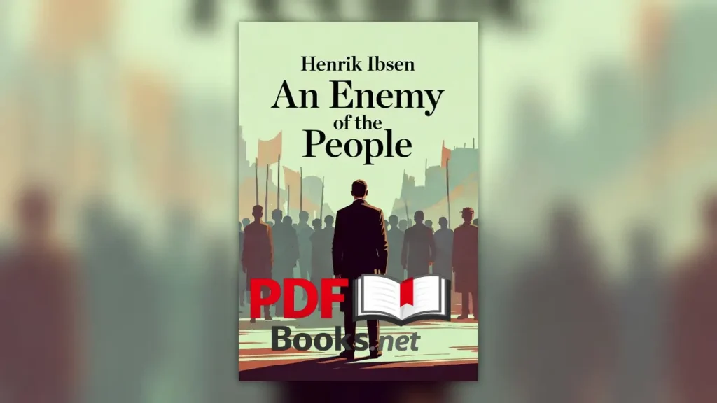 AN ENEMY OF THE PEOPLE by Henrik Ibsen