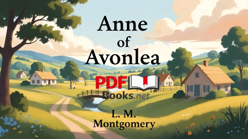 ANNE OF AVONLEA by L. M. Montgomery