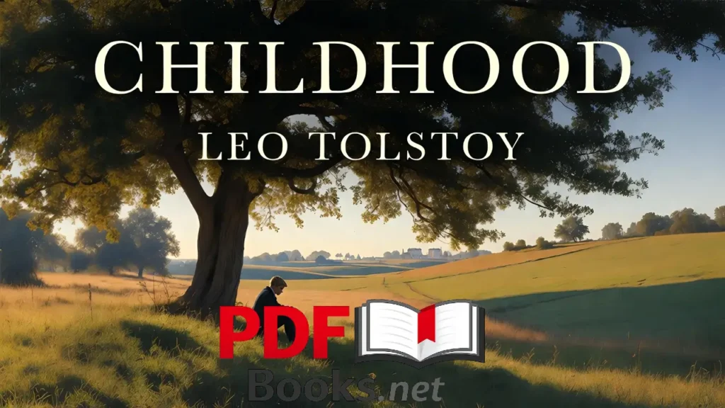 CHILDHOOD by Leo Tolstoy