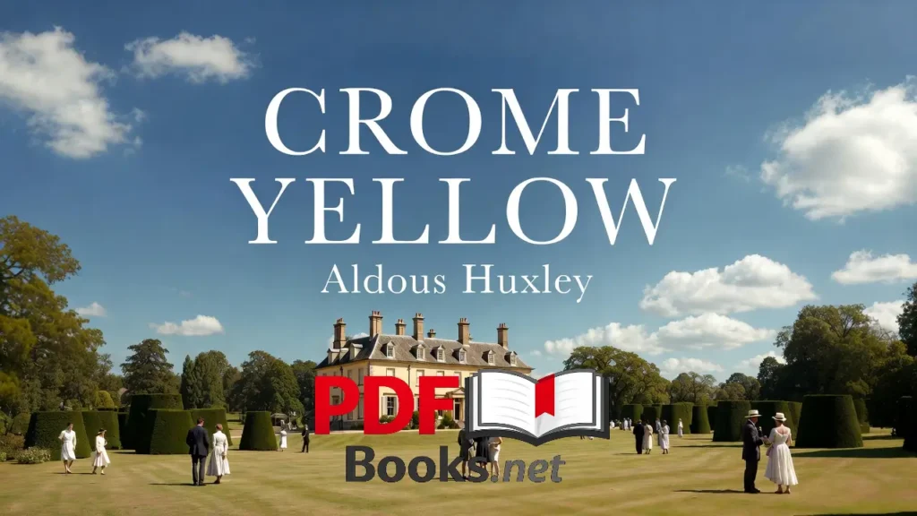 CROME YELLOW by Aldous Huxley