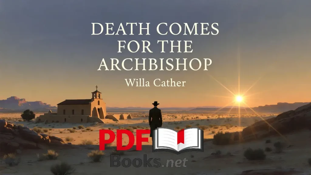 DEATH COMES FOR THE ARCHBISHOP by Willa Cather
