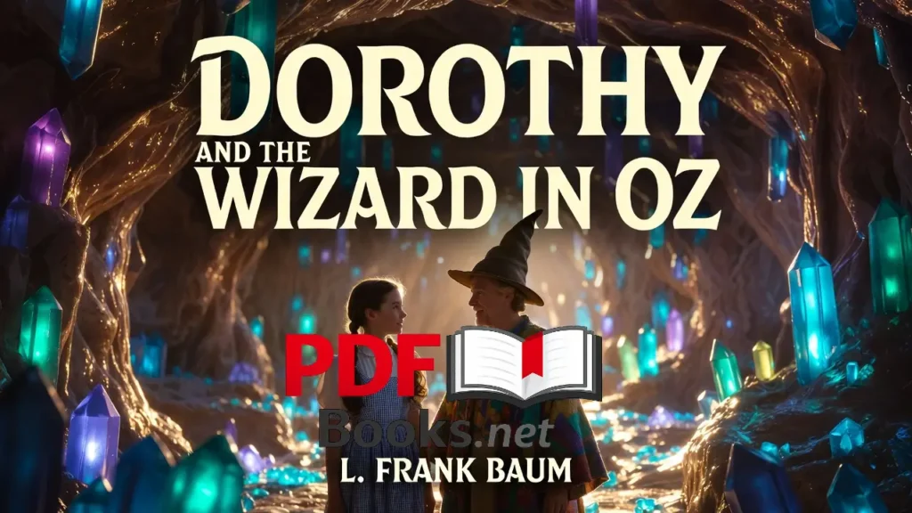 DOROTHY AND THE WIZARD IN OZ by L. Frank Baum