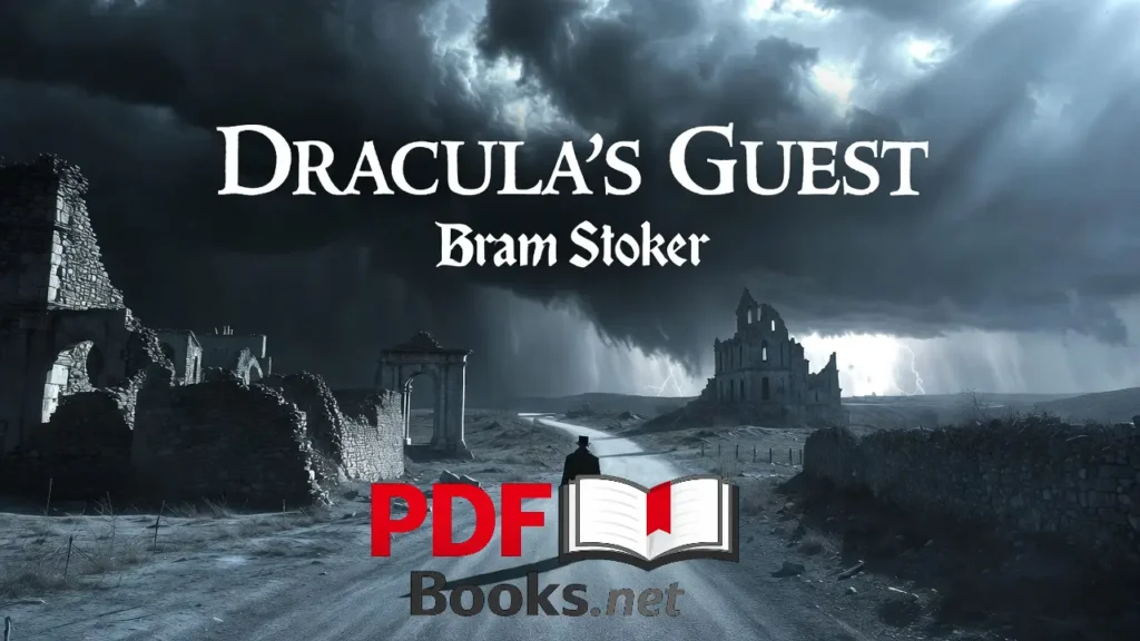 DRACULA’S GUEST by Bram Stoker